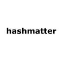 Hashmatter